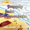 ebooki: Przygody Fenka Wędrowniczka - ebook