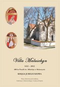 ebooki: Villa Maluschyn 1412-2012. 600 lat Parafii św. Mikołaja w Maluszynie. Księga Jubileuszowa.  - ebook