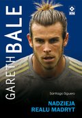 ebooki: Gareth Bale. Nadzieja Realu Madryt - ebook