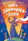 ebooki: Maria Skłodowska. Polscy superbohaterowie - ebook