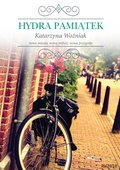 Obyczajowe: Hydra pamiątek - ebook
