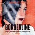 audiobooki: Borderline, czyli jedną nogą nad przepaścią  - audiobook