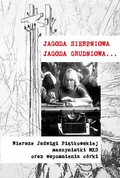 Jagoda sierpniowa, Jagoda grudniowa - ebook