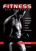 Zdrowie i uroda: Fitness dla mężczyzn - ebook