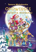 Dla dzieci i młodzieży: Opowieści o Świętym Mikołaju - ebook
