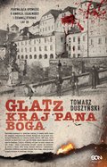 Kryminał, sensacja, thriller: Glatz. Kraj Pana Boga - ebook