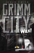 ebooki: Grimm City. Wilk! - ebook