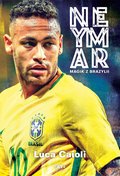 Dokument, literatura faktu, reportaże, biografie: Neymar. Magik z Brazylii - ebook