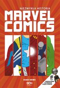 Niezwykła historia Marvel Comics - ebook