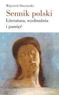 ebooki: Sennik polski. Literatura, wyobraźnia i pamięć - ebook