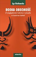 Boska obecność. O względności tekstu i rytuału w teatrze kabuki - ebook