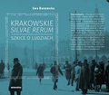 Krakowskie silvae rerum - szkice o ludziach - ebook