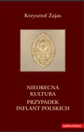 Nieobecna kultura. Przypadek Inflant Polskich - ebook