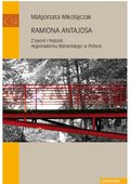 Ramiona Antajosa. Z teorii i historii regionalizmu literackiego w Polsce - ebook