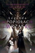 Legenda o popiołach i wrzasku (reedycja) - ebook