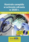 prawo: Kontrole sanepidu w ochronie zdrowia w 2020 r. Praktyczne porady i wytyczne do procedur + płyta CD z wzorami - ebook
