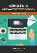 Prawo i Podatki: Szkolenia kierowców zawodowych - zmiany w 2022 - ebook