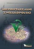 Dokument, literatura faktu, reportaże, biografie: Niepowtarzalni z Wielkopolski - ebook