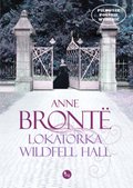 Obyczajowe: Lokatorka Wildfell Hall - ebook