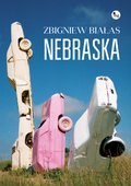 Dokument, literatura faktu, reportaże, biografie: Nebraska - ebook