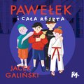 Pawełek i cała reszta - audiobook