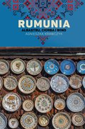 Dokument, literatura faktu, reportaże, biografie: Rumunia. Albastru, ciorba i wino - ebook
