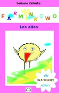 Języki i nauka języków: Francuski dla dzieci. Farminkowo. Les ailes. - ebook