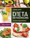 zdrowie: Dieta ketogeniczna. Książka kucharska. 140 przepisów  - ebook