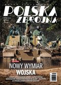 biznesowe, branżowe, gospodarka: Polska Zbrojna – e-wydanie – 5/2023