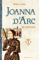: Joanna d'Arc - jej historia - ebook