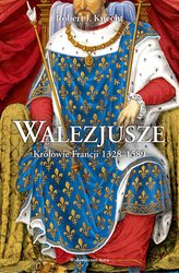 : Walezjusze. Królowie Francji 1328-1589 - ebook