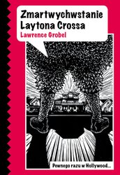 : Zmartwychwstanie Laytona Crossa - ebook