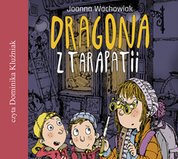 : Dragona z Tarapatii - audiobook