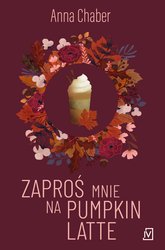 : Zaproś mnie na pumpkin latte - ebook
