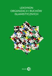 : Leksykon organizacji i ruchów islamistycznych - ebook