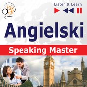 : Angielski - English Speaking Master - audiobook