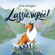 : Lassie, wróć! - audiobook