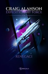 : Expeditionary Force. Tom 7. Renegaci  - ebook
