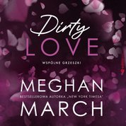 : Dirty love. Wspólne grzeszki #2 - audiobook