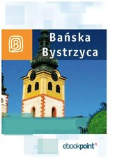 : Bańska Bystrzyca. Miniprzewodnik - ebook