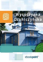 : Wysoczyzna Drohiczyńska. Miniprzewodnik - ebook