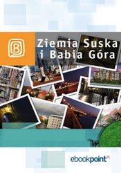 : Ziemia Suska i Babia Góra. Miniprzewodnik - ebook