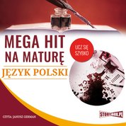 : Mega hit na maturę. Język polski - audiobook