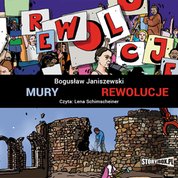 : Mury. Rewolucje - audiobook