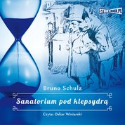 : Sanatorium pod klepsydrą - audiobook