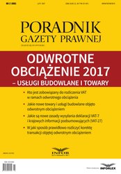: Odwrotne obciążenie 2017 - usługi budowlane i towary (PGP 2/2017) - ebook