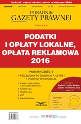 : PODATKI 2016/7 Podatki i opłaty lokalne, opłata reklamowa 2016 - ebook