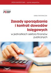 : Zasady sporządzania i kontroli dowodów księgowych w jednostkach sektora finansów publicznych - ebook