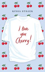 : I love you, Cherry! - ebook