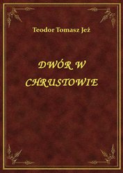 : Dwór W Chrustowie - ebook
